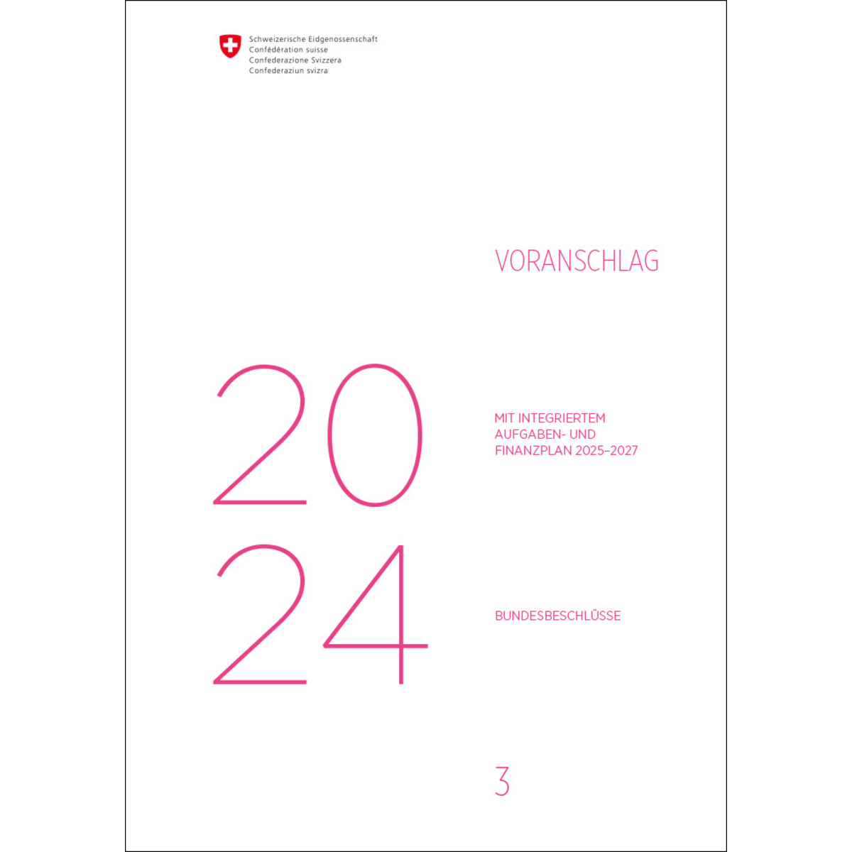 Voranschlag 2024 Band 3 Bundesbeschlüsse