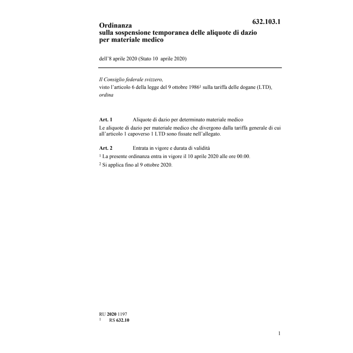 O sospensione dazio materiale medico
