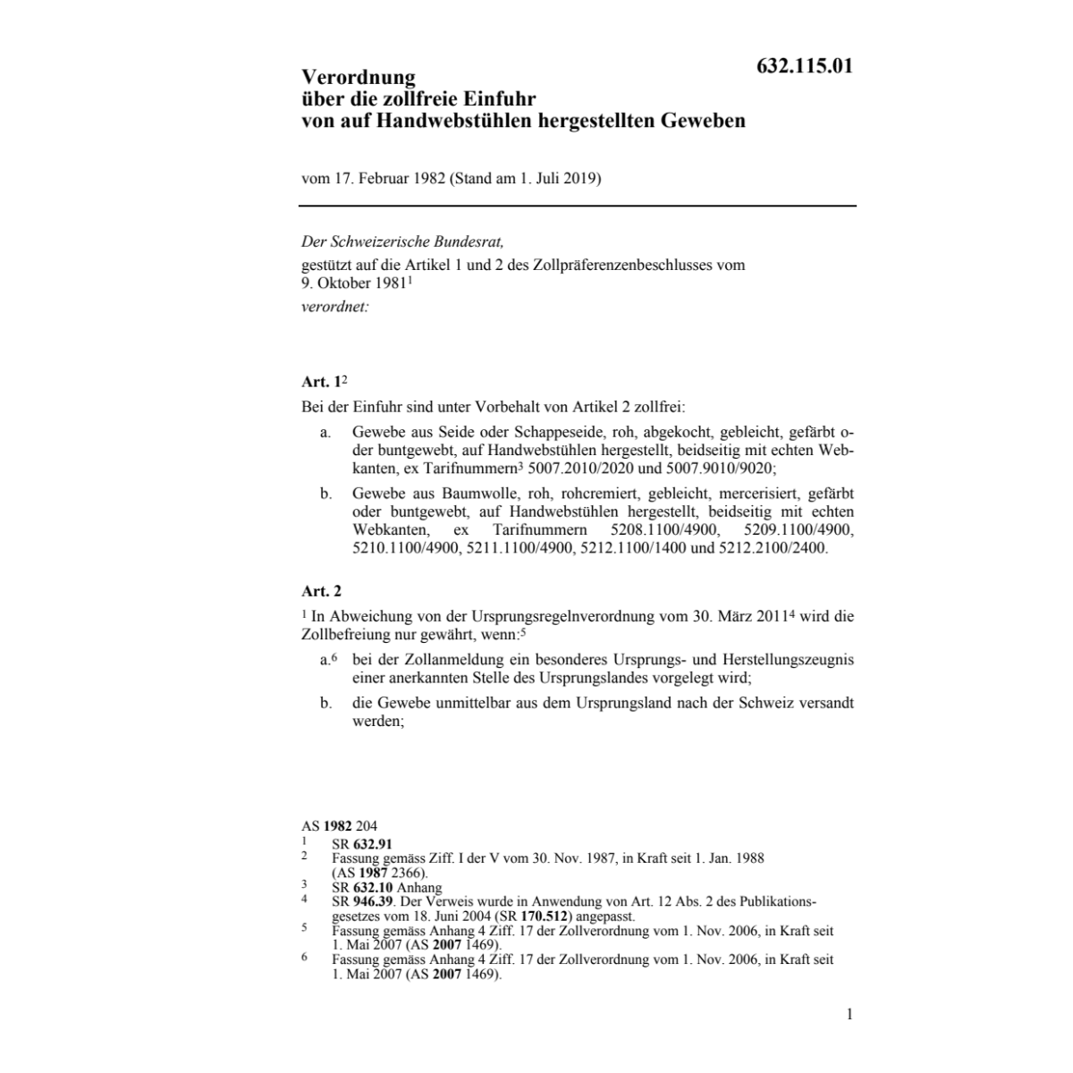 V zollfrei Einfuhr Handwebstühle/Gewebe