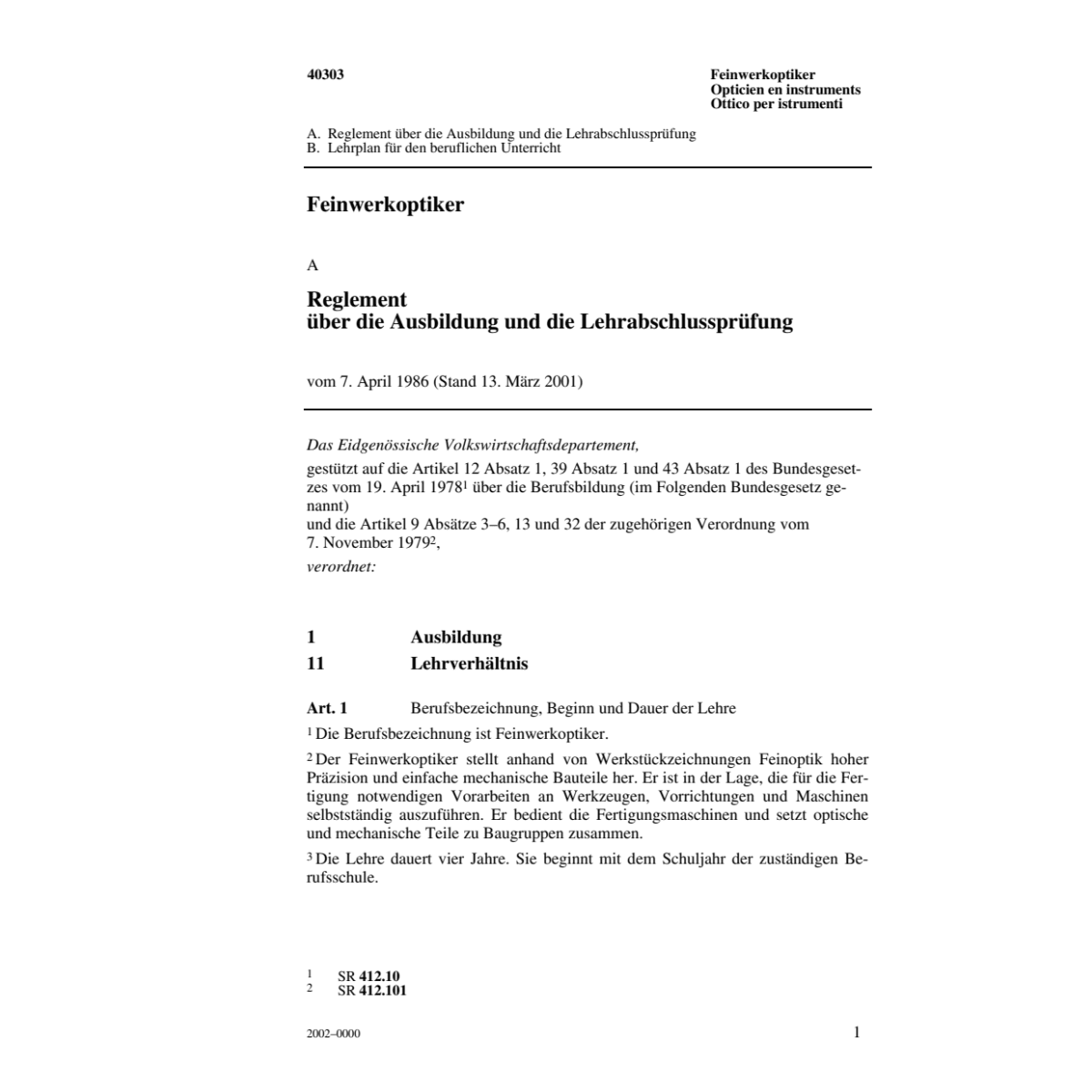 Feinwerkoptiker, Reglement Ausbildung