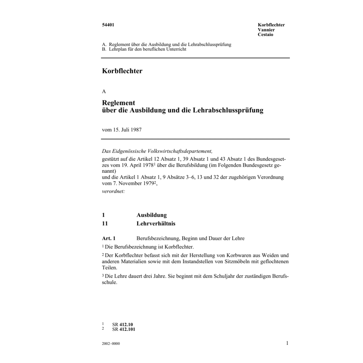 Korbflechter, Reglement Ausbildung