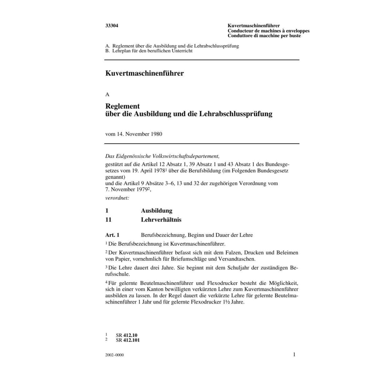 Kuvertmaschinenführer, R Ausbildung