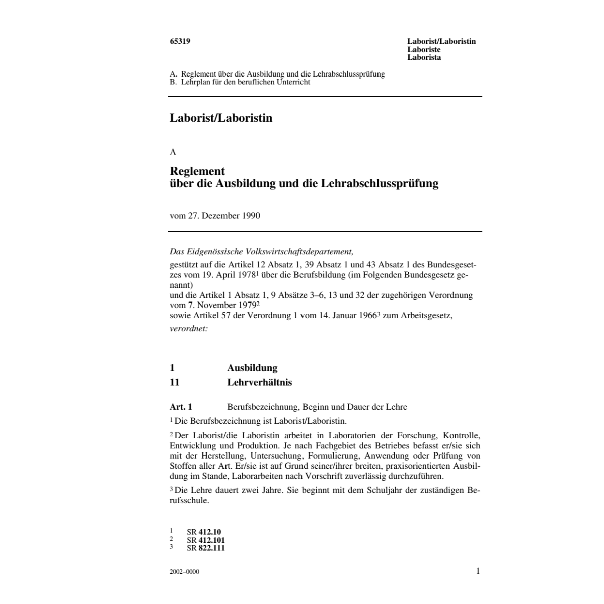 Laborist, Reglement über die Ausbildung