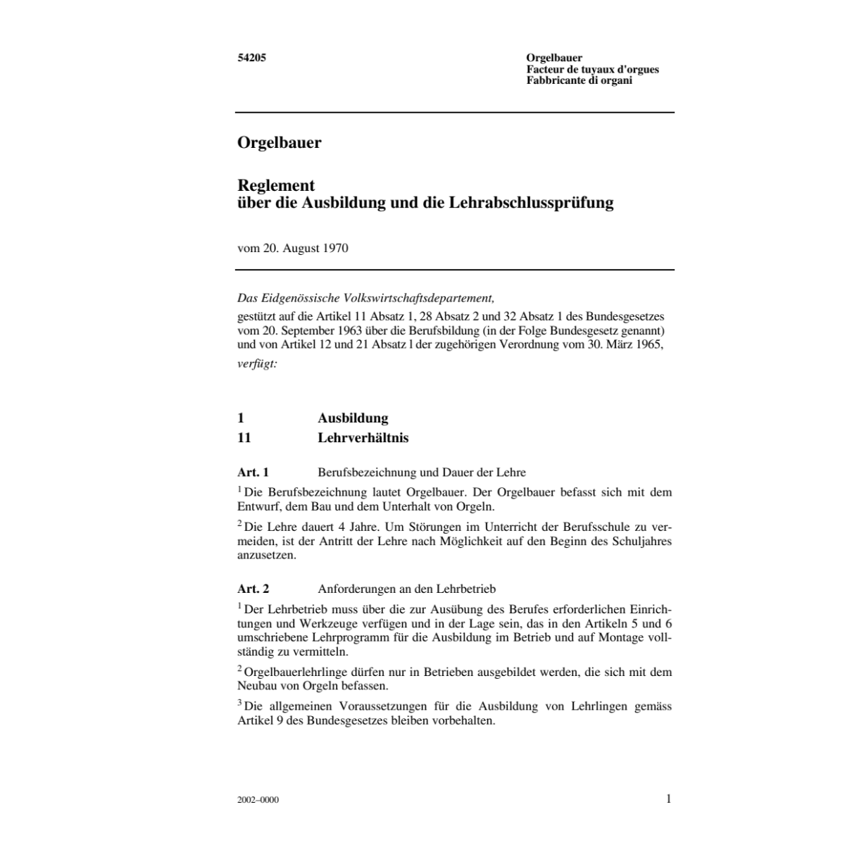 Orgelbauer, Reglement über Ausbildung