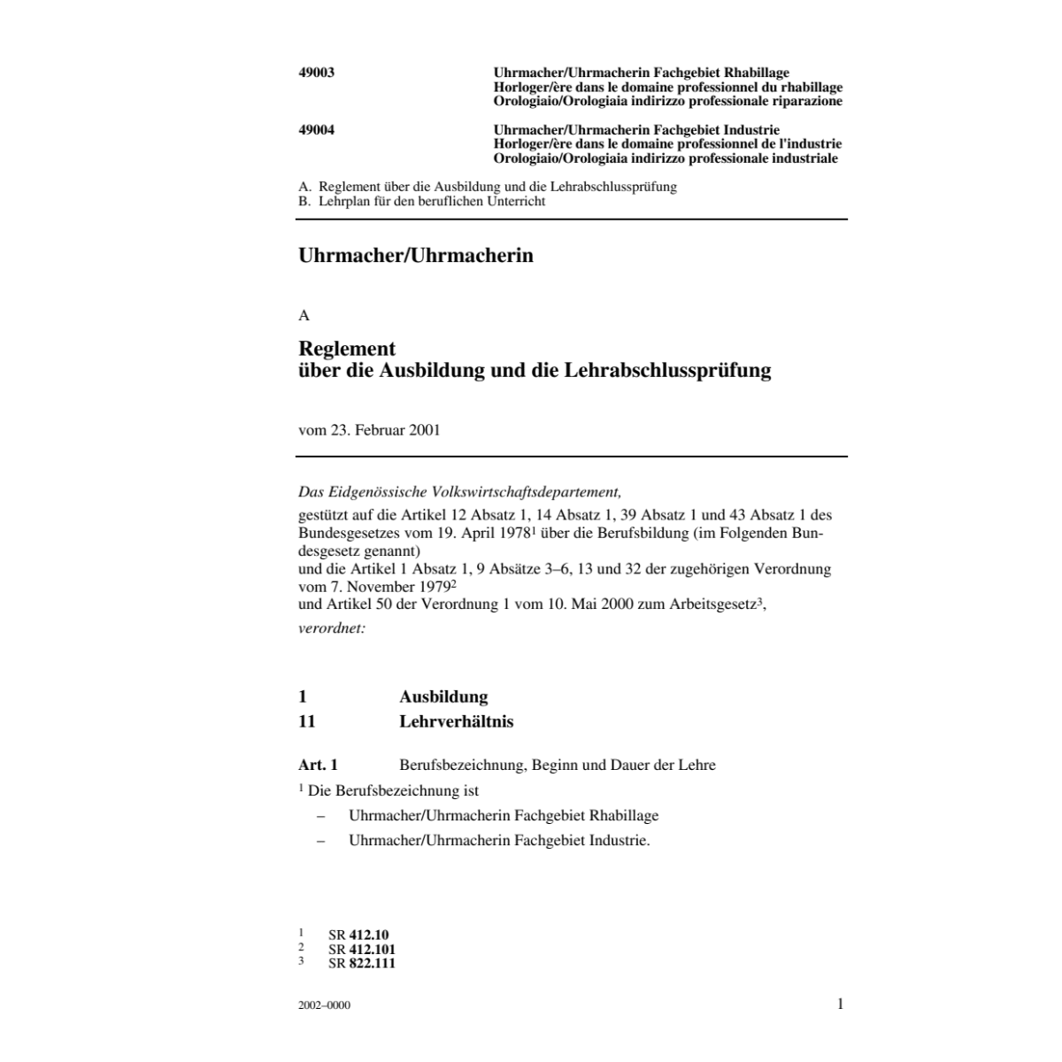 Uhrmacher/Uhrmacherin R Ausbildung