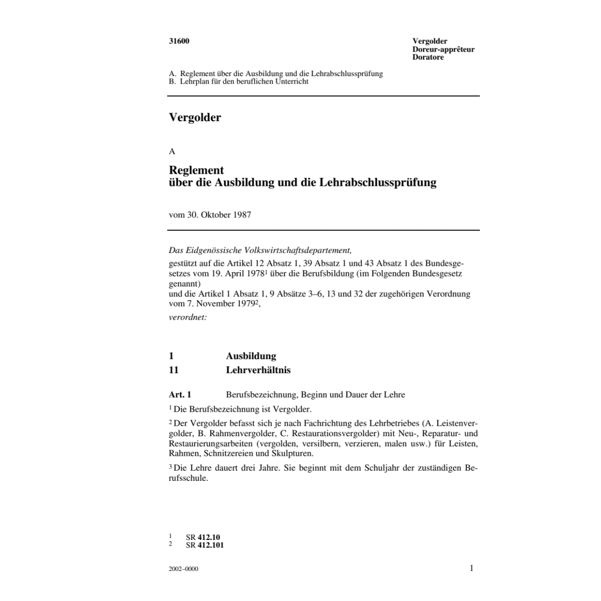 Vergolder, Reglement über die Ausbildung