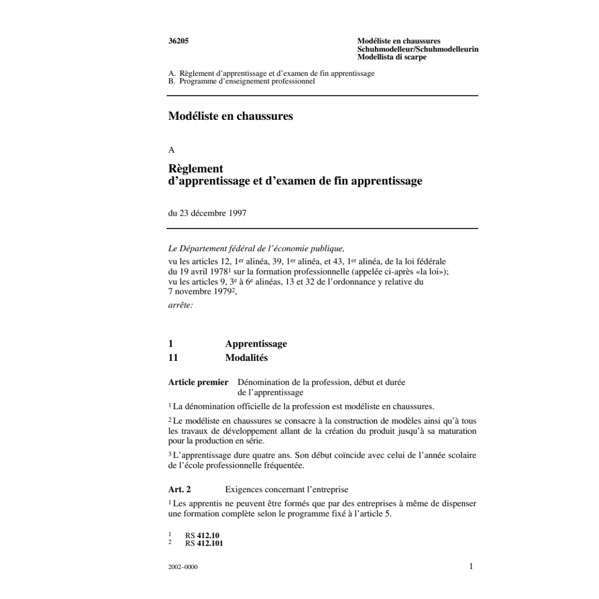 Modéliste en chaussures, R. d'apprentis.