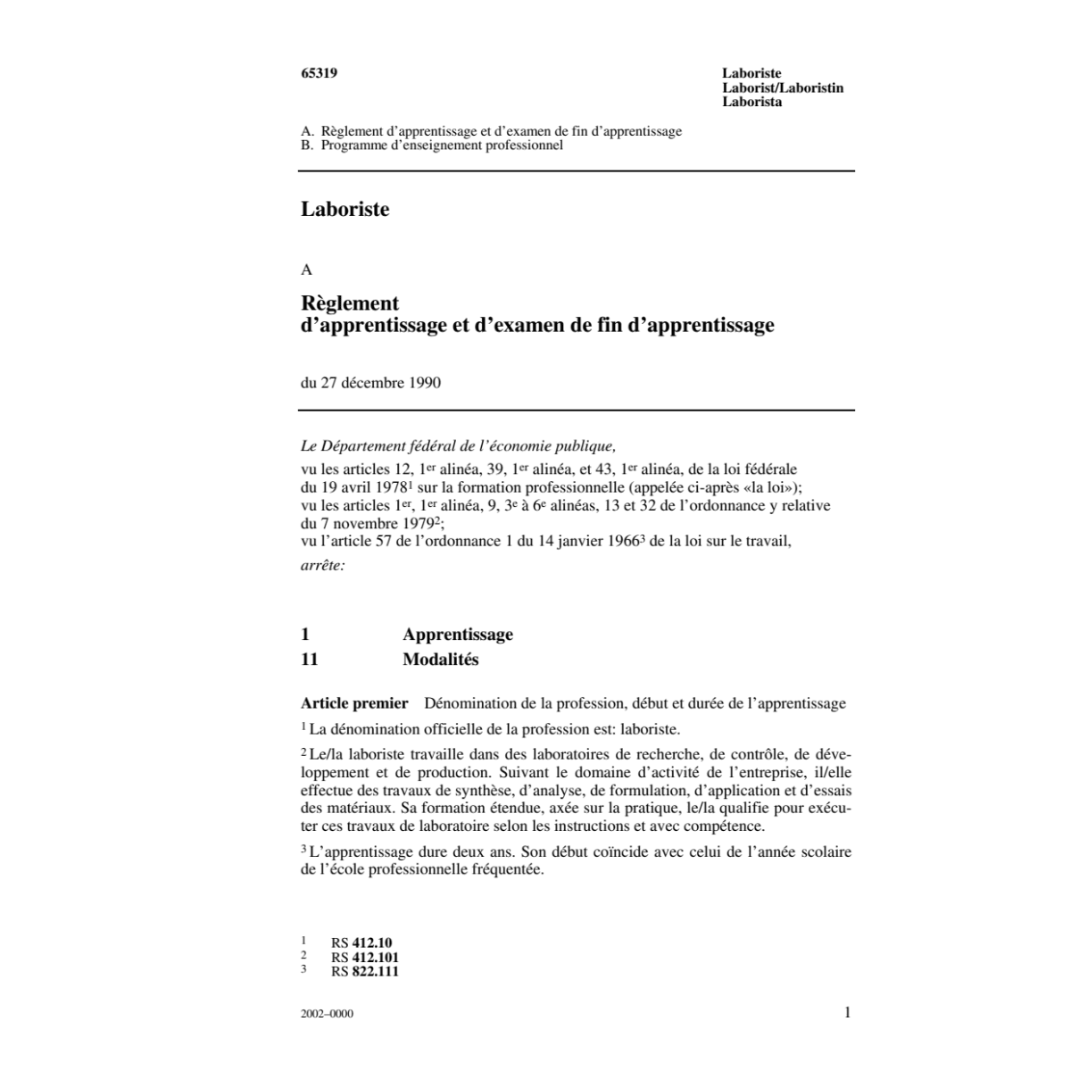 Laboriste, Règlement d'apprentissage