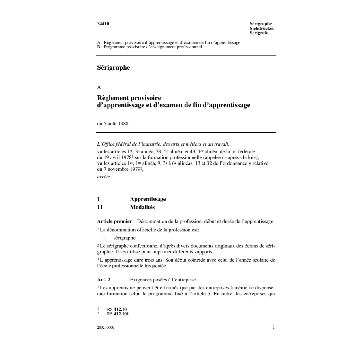 R apprentissage, Sérigraphe