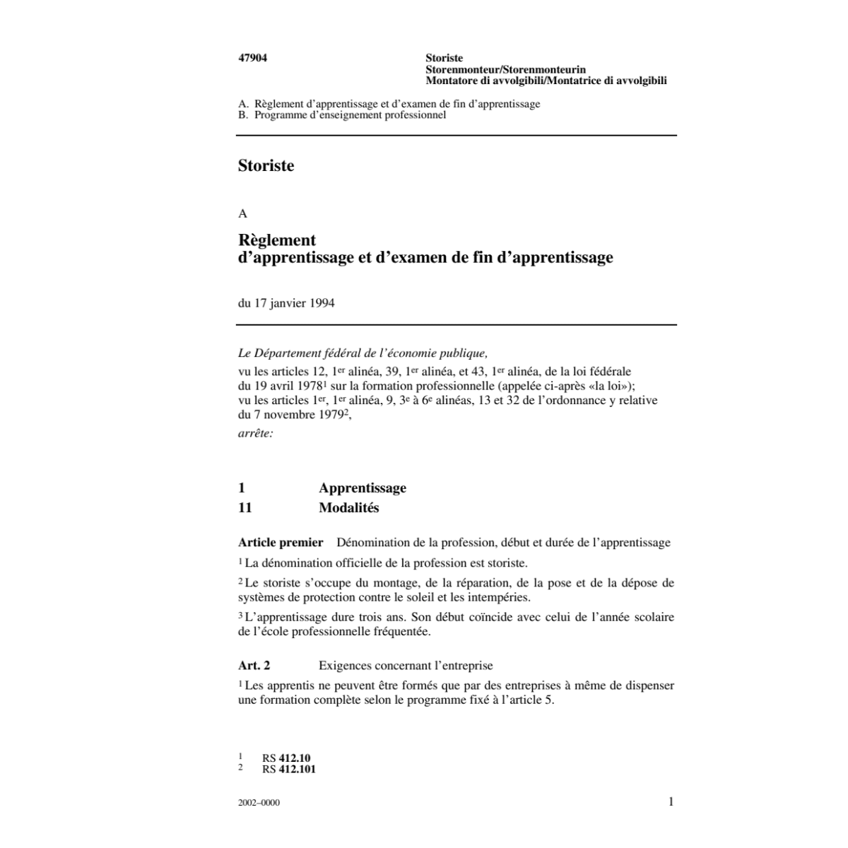 R d'apprentissage, Storiste/Storiste