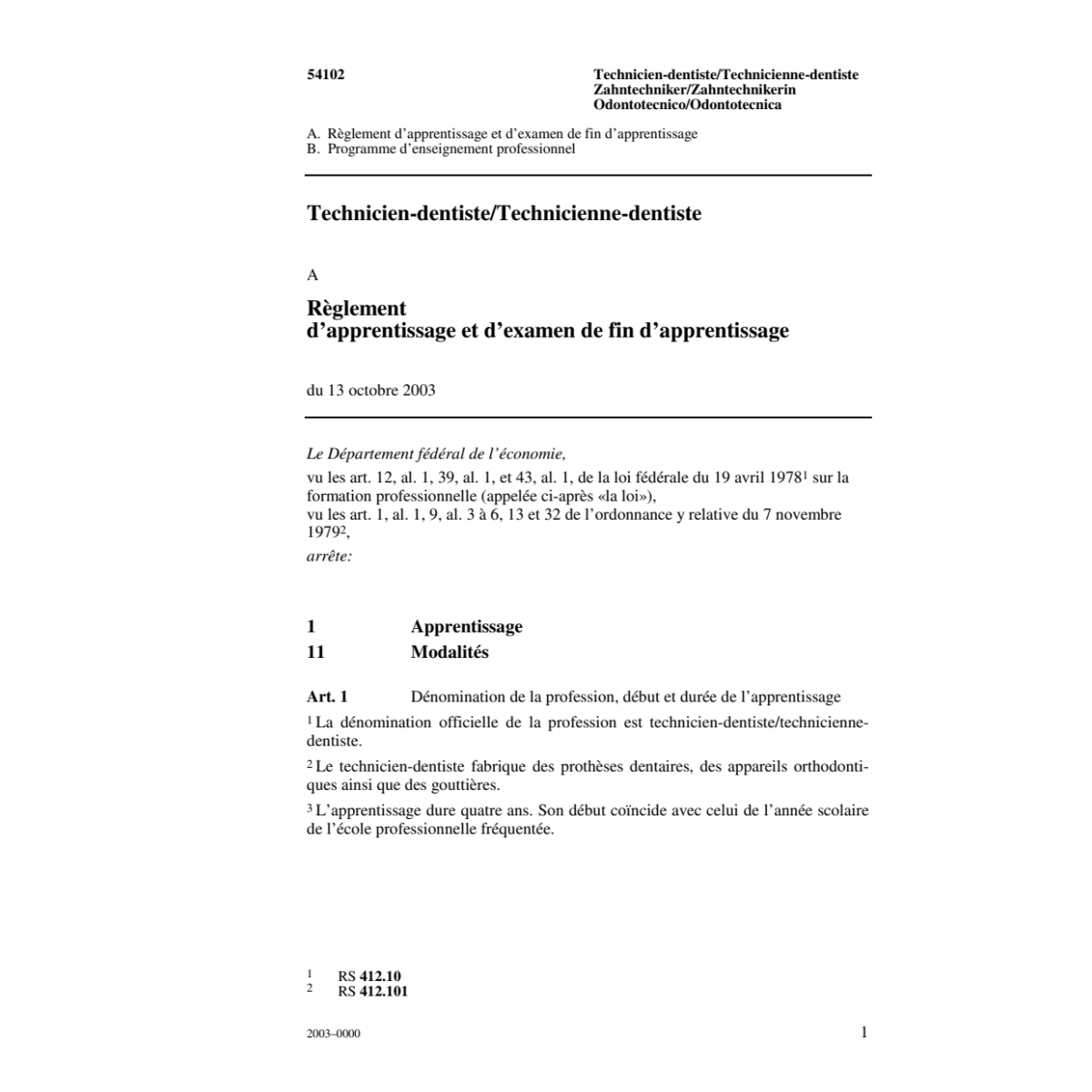 R apprentisage, Technicien pour dentiste
