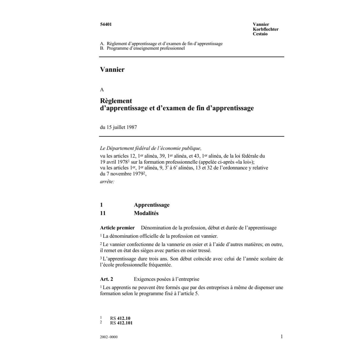 R d'apprentissage, Vannier