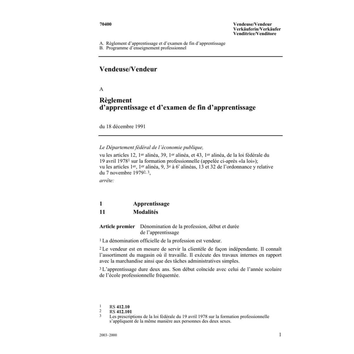 R d'apprentissage, Vendeur/Vendeuse