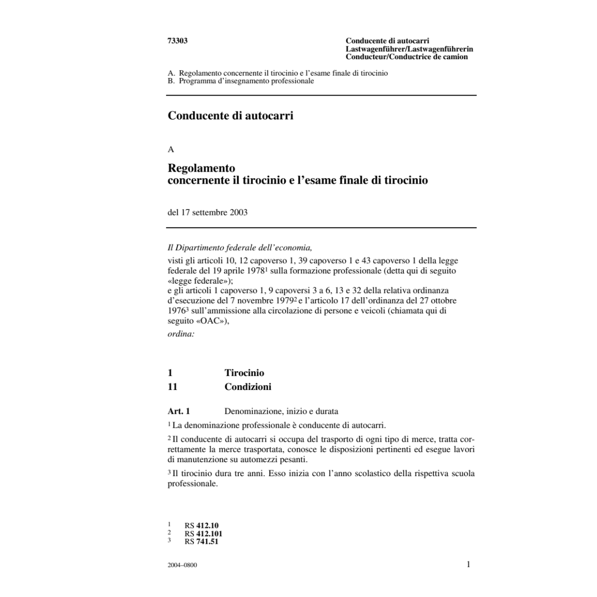 R tirocinio, Conducente di autocarri