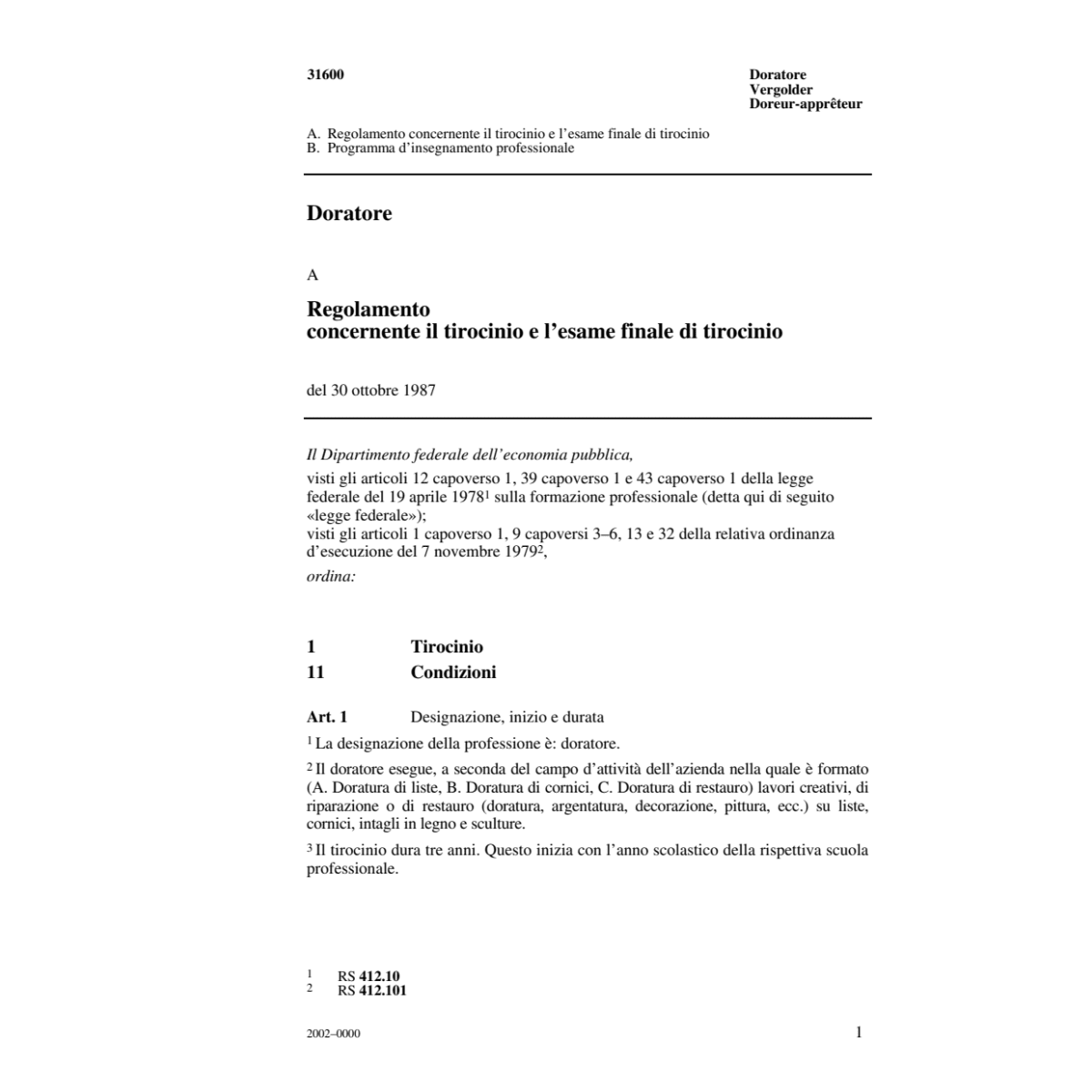 R tirocinio, Doratore