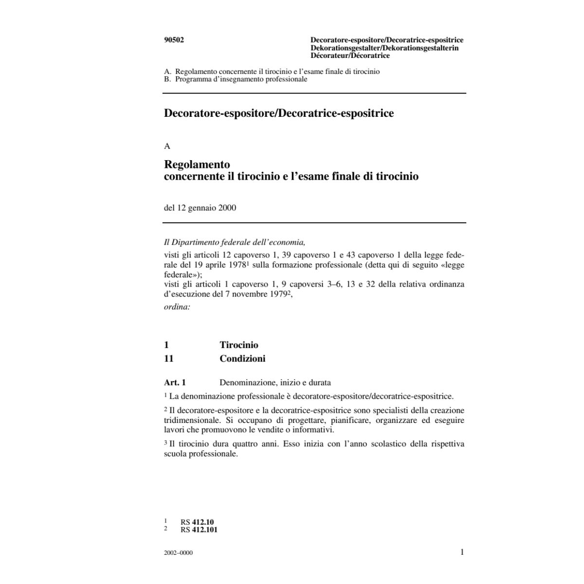 R tirocinio, Decoratore-espositore
