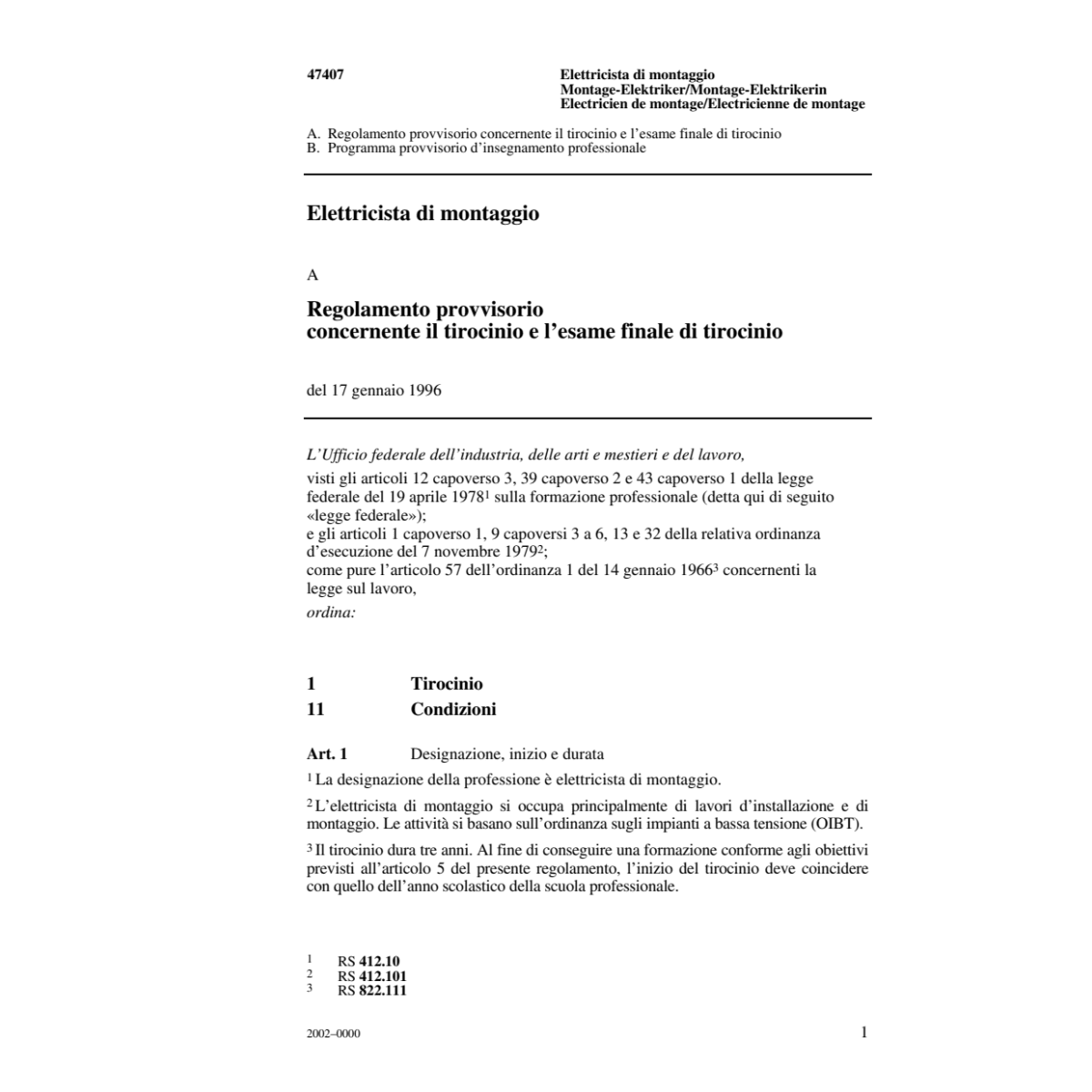 R tirocinio, Elettricista di montaggio