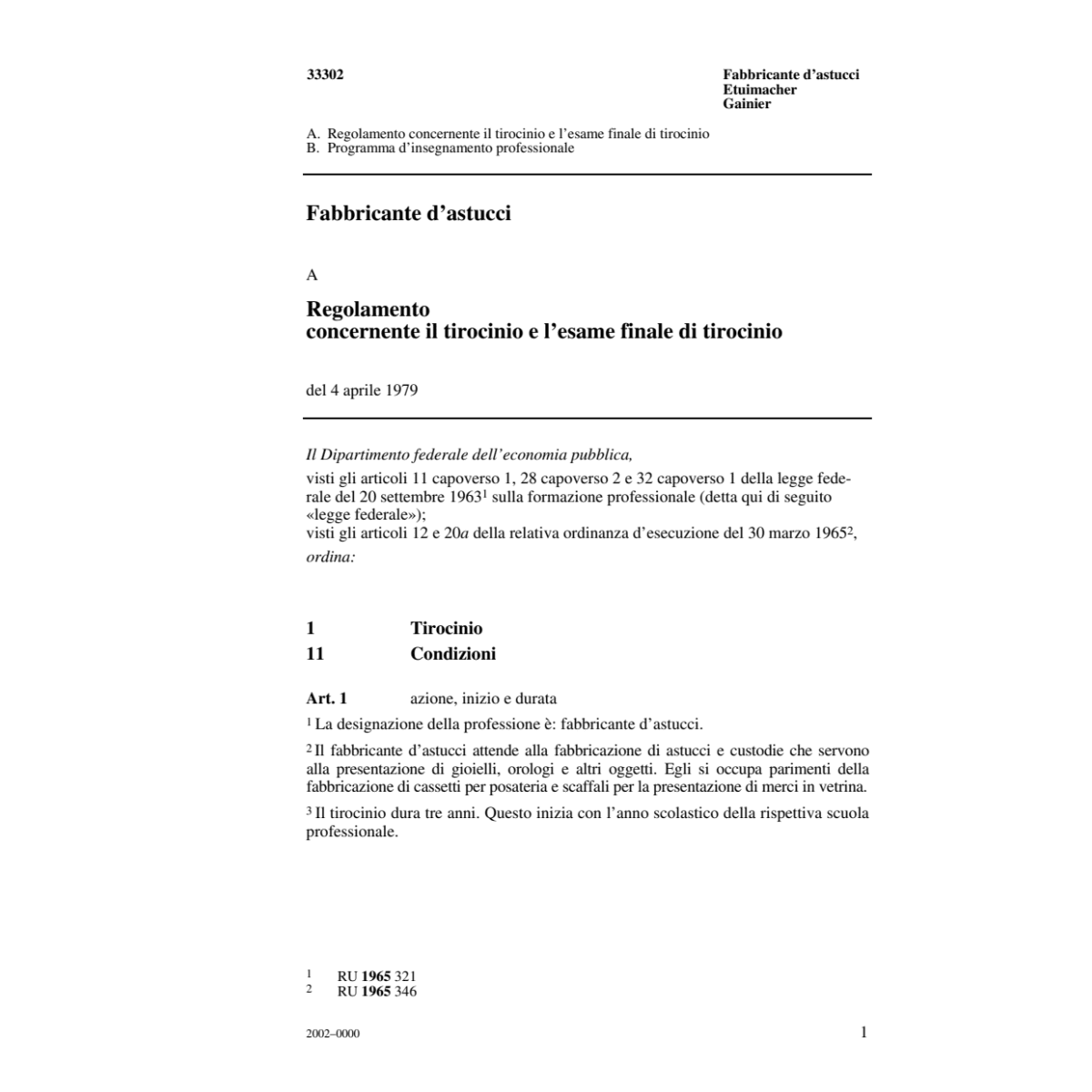 Fabbricante d'astucci R tirocinio