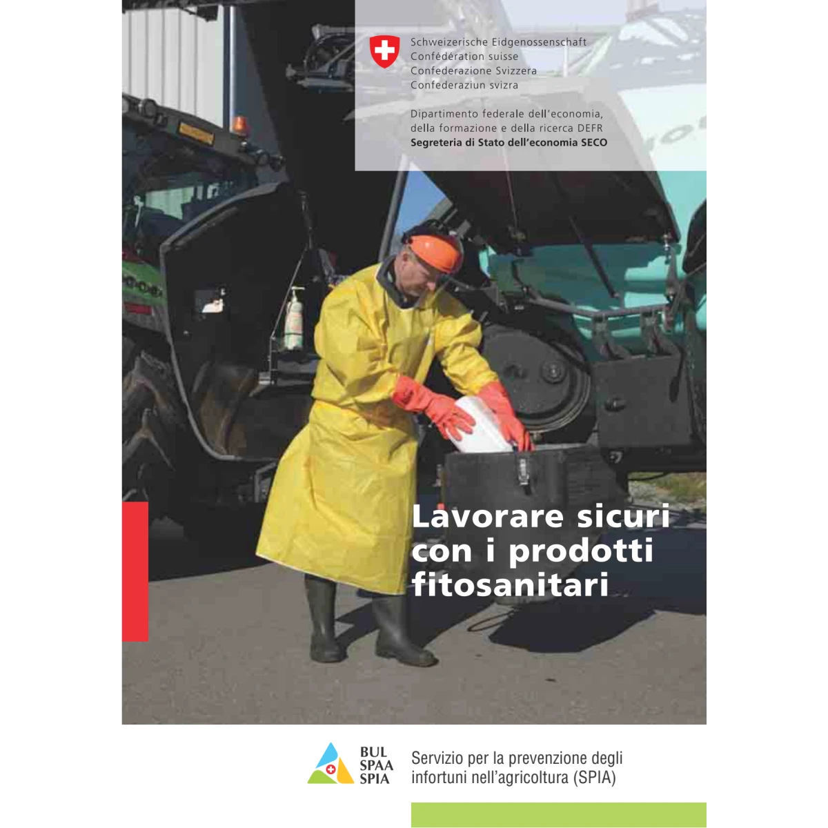 Lavorare sicuri con i prodotti fitosanit