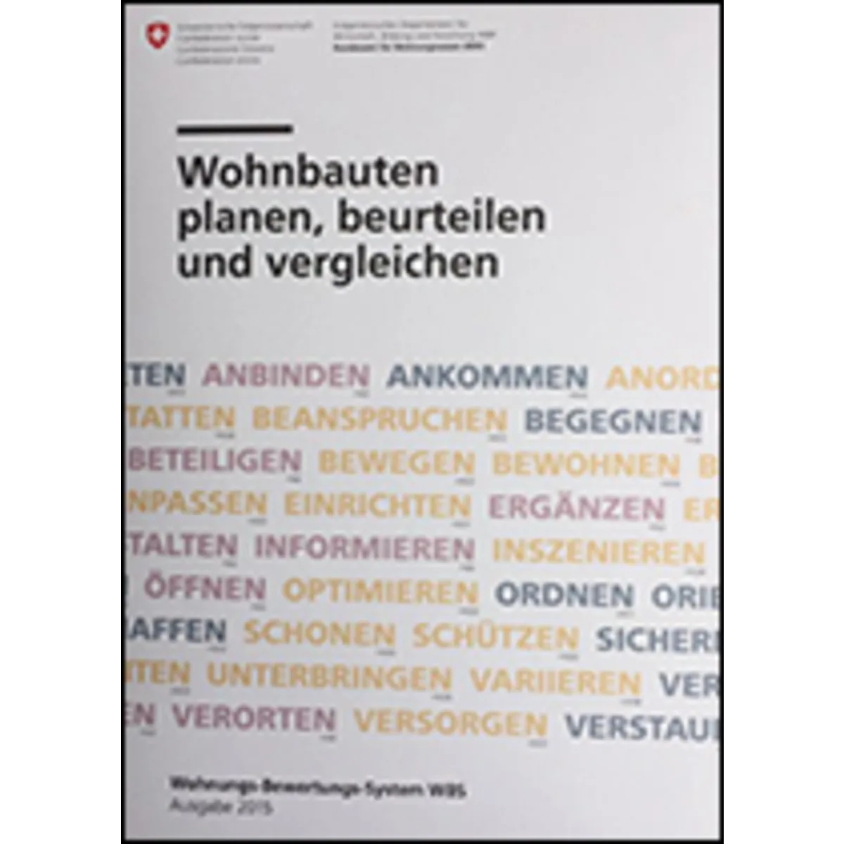 Wohnbauten planen,beurteilen,vergleichen