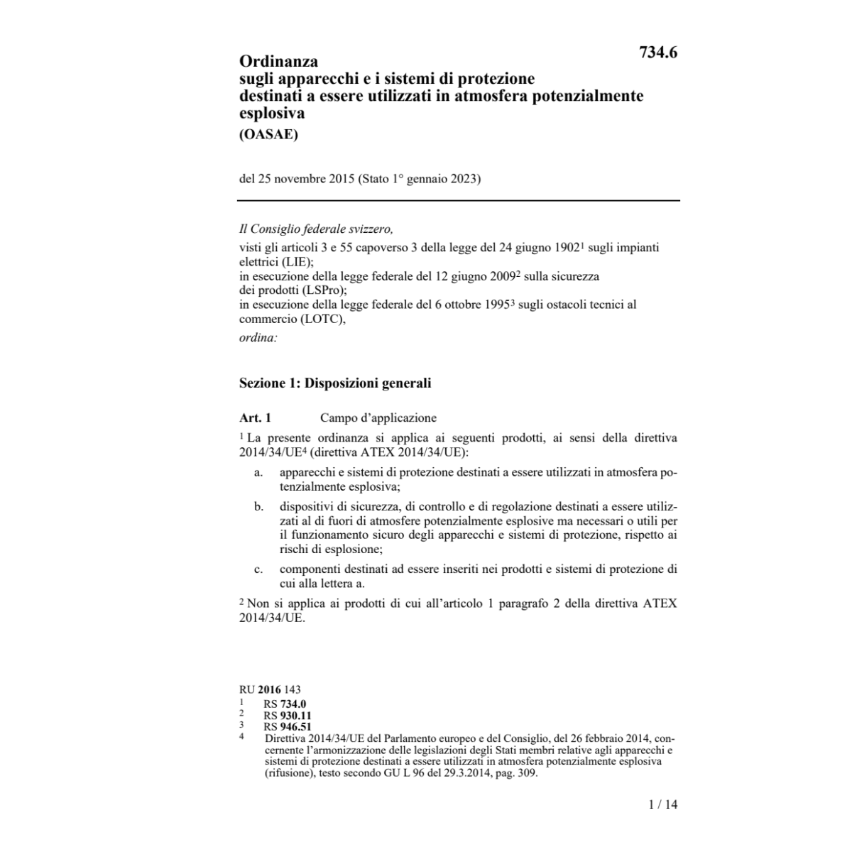 O apparecchi in ambienti esplosivi OASAE