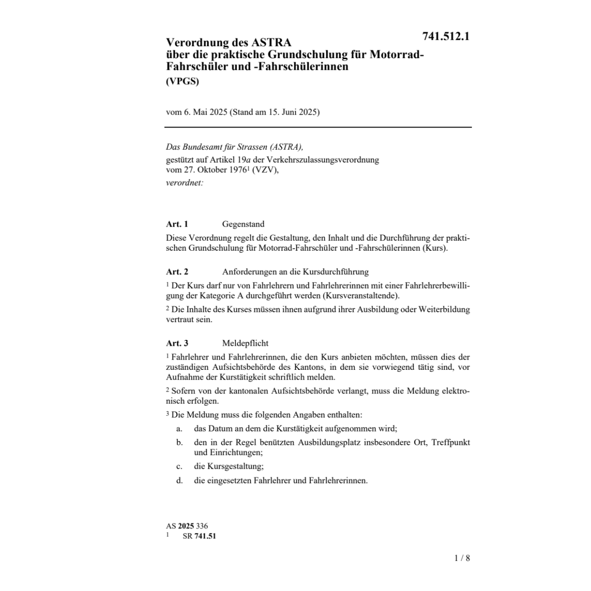 V ASTRA Grundschulung Motorrad
