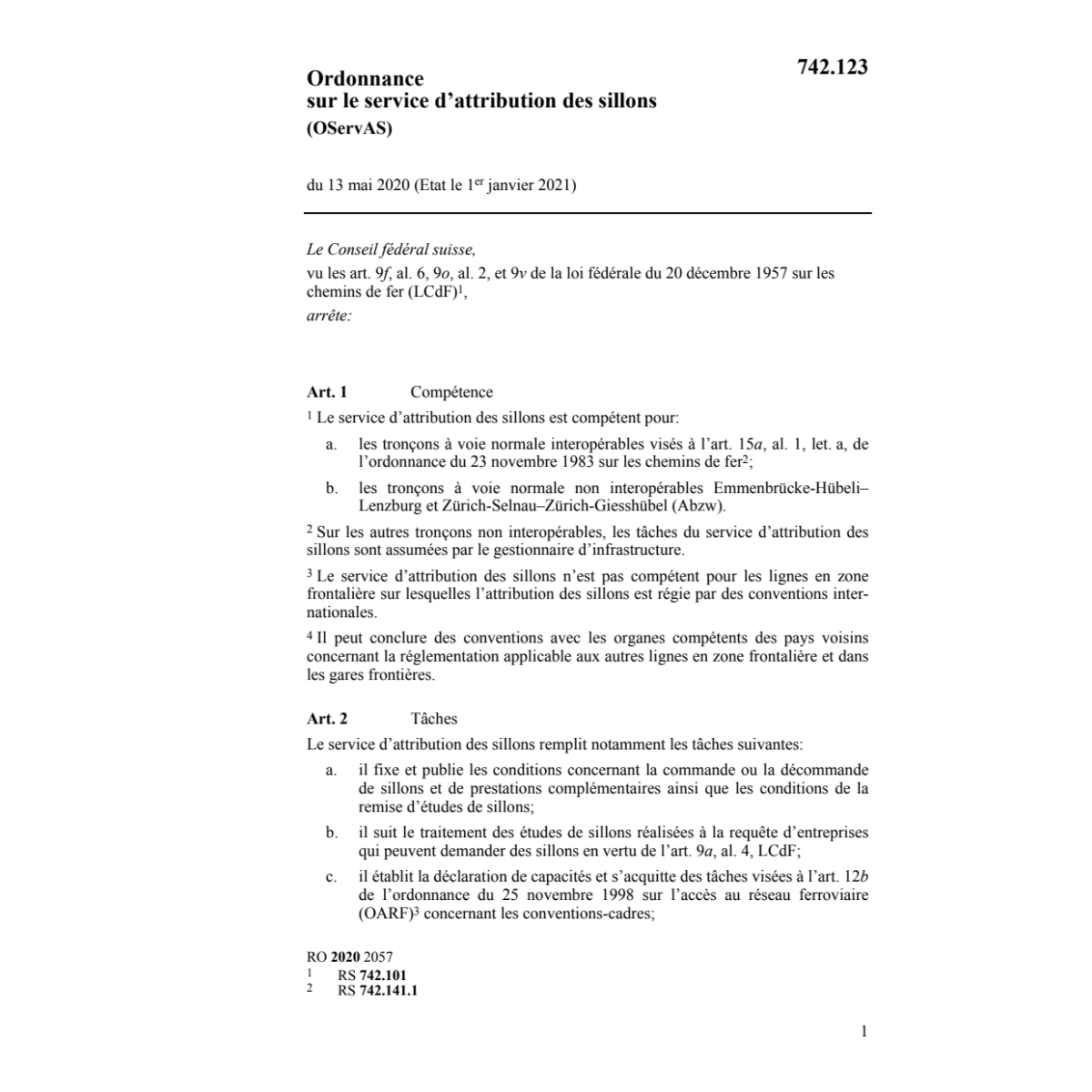 O service attribution sillons (OServAS)