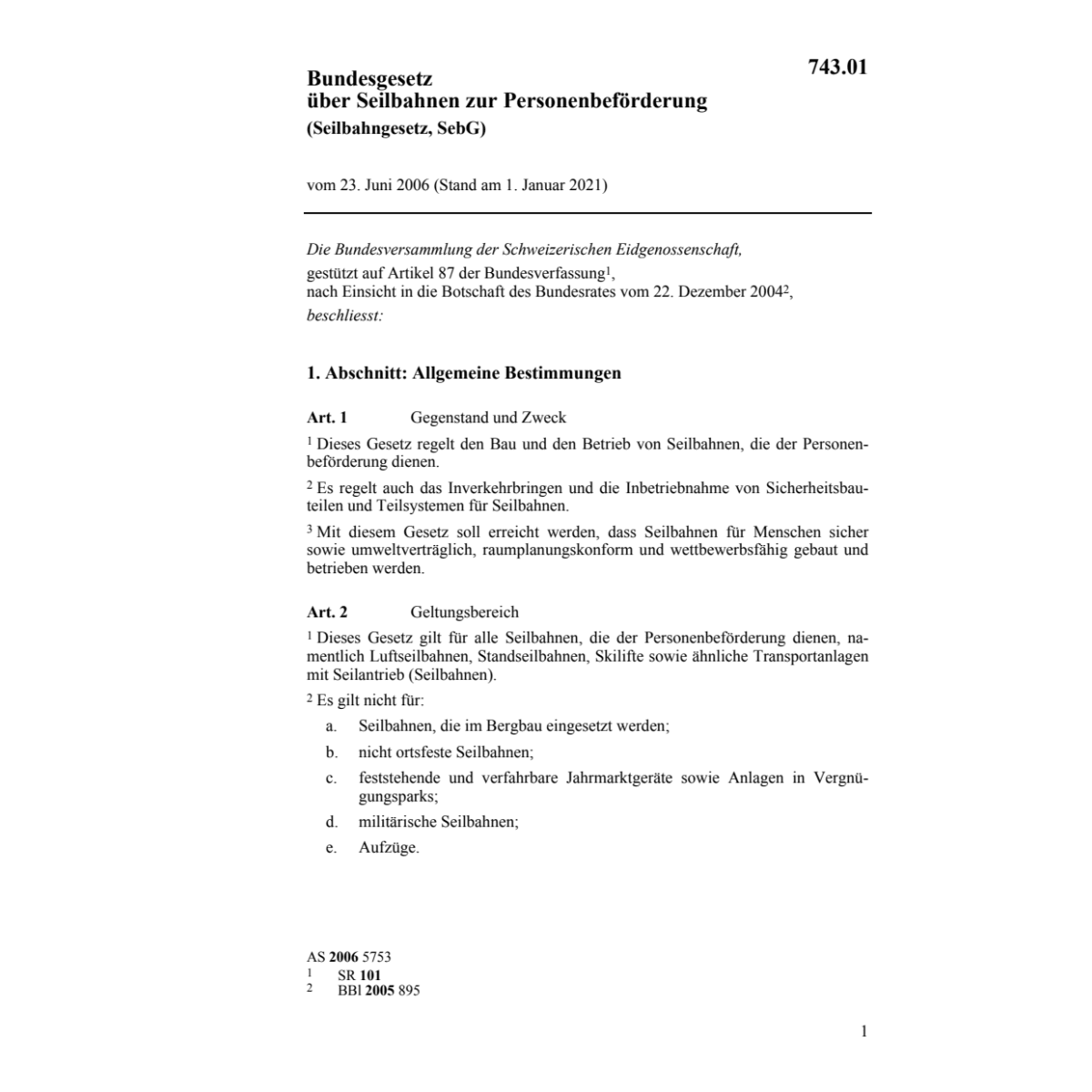 Seilbahngesetz, SebG)