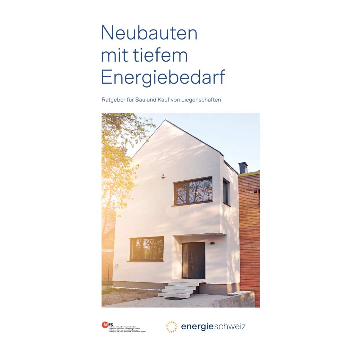 Neubauten mit tiefem Energiebedarf