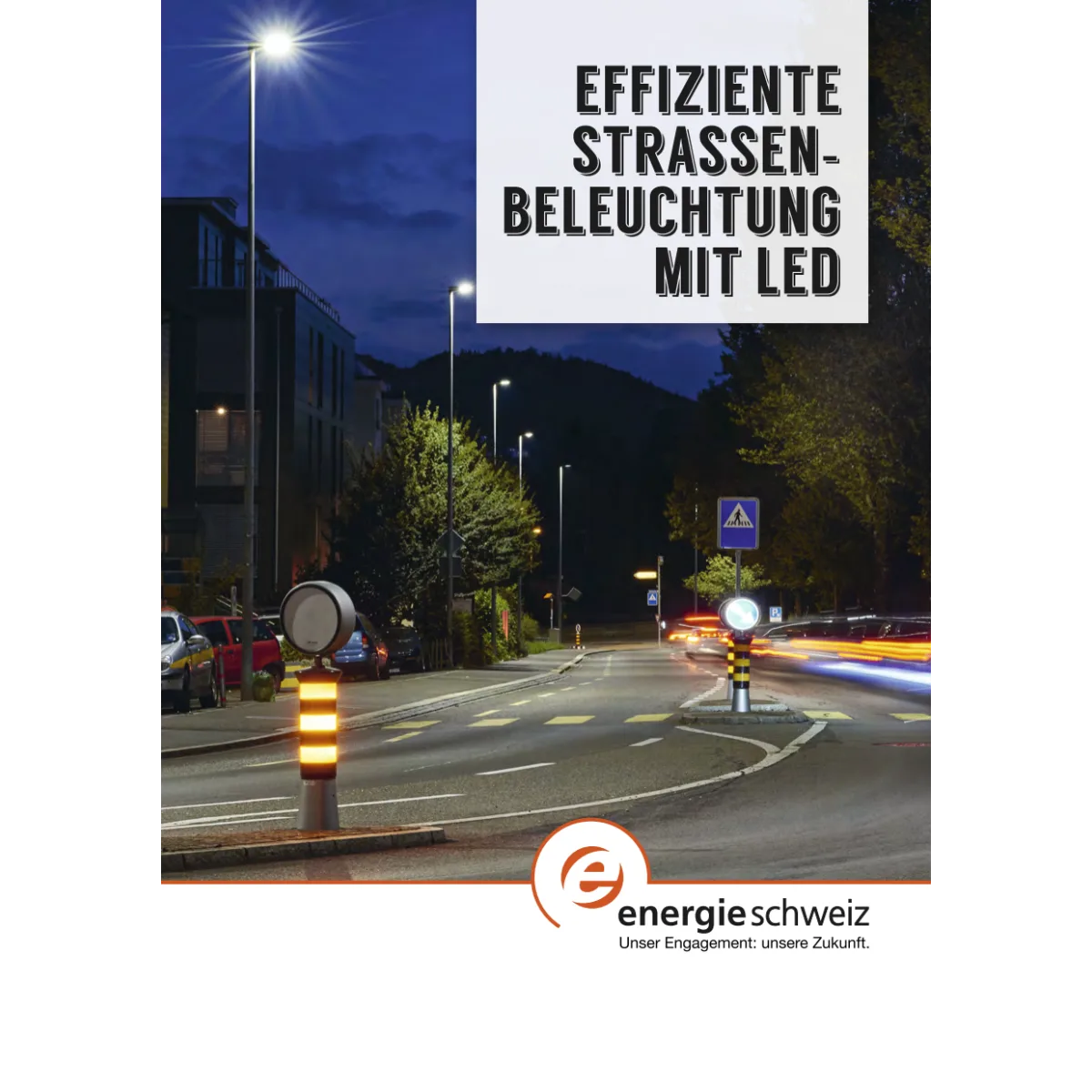 Effiziente Strassenbleuchtung mit LED