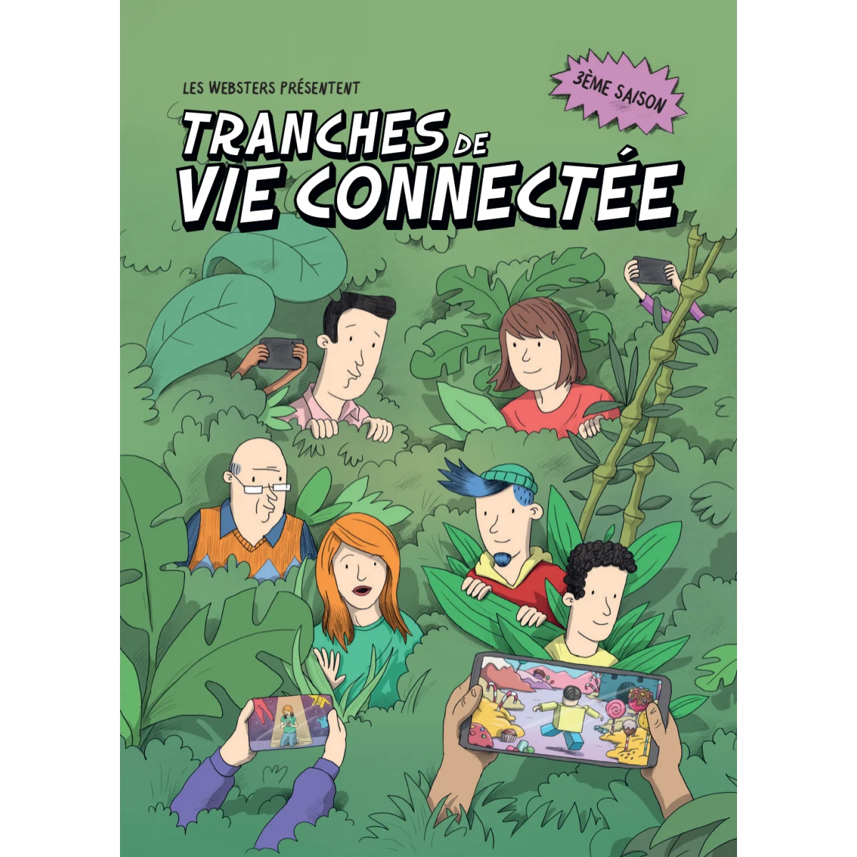 Tranches de vie connectée S3