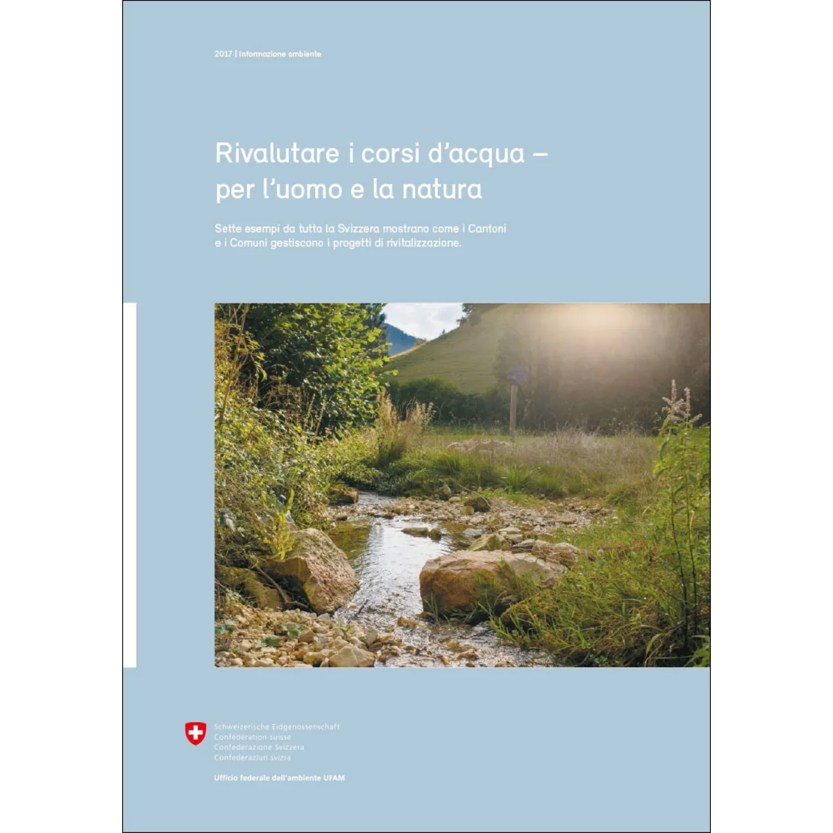 Rivalutare corsi d'acqua - uomo e natura