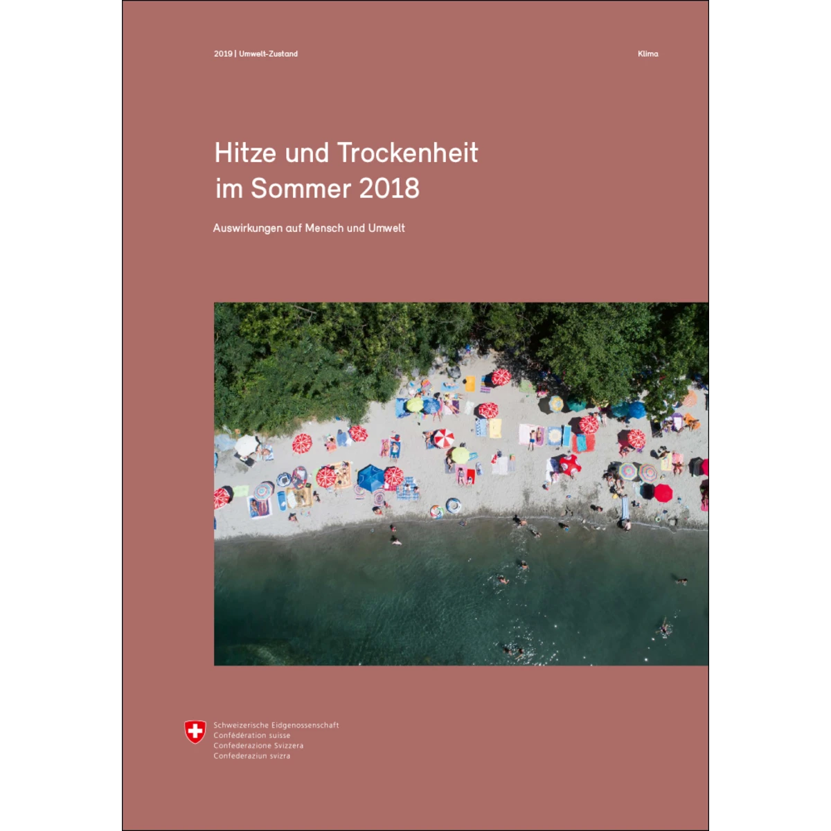 Hitze und Trockenheit im Sommer 2018