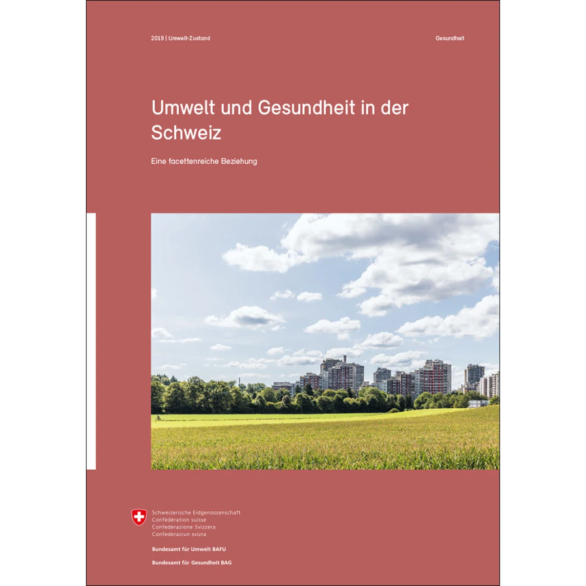 Umwelt und Gesundheit in der Schweiz