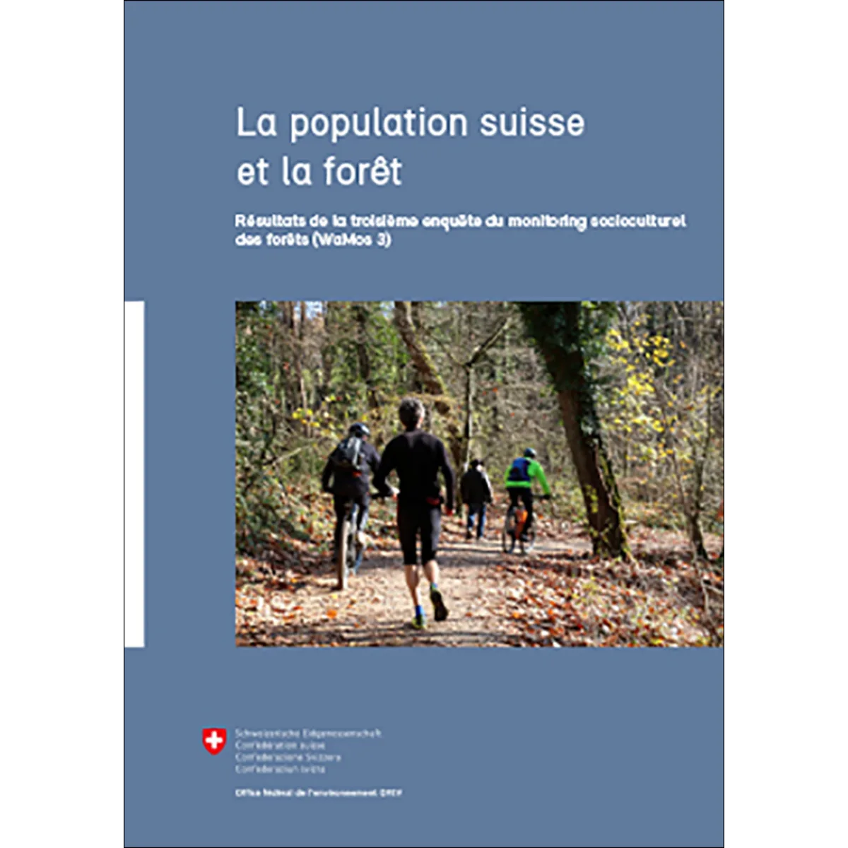 La population suisse et la forĂȘt