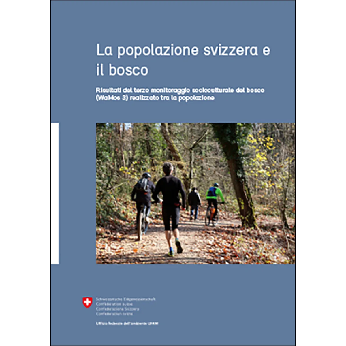 La popolazione svizzera e il bosco