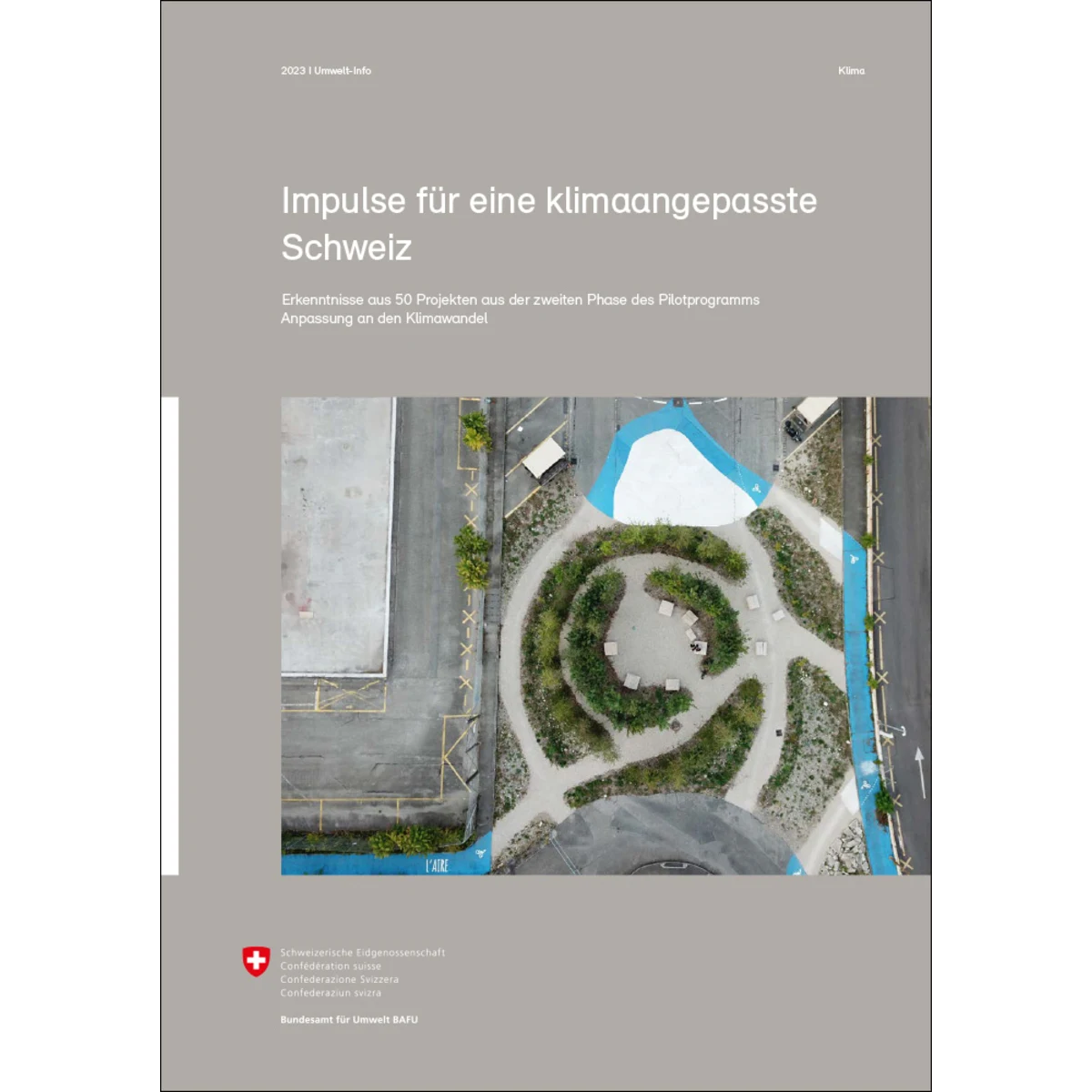 Impulse für eine klimaangepasste Schweiz