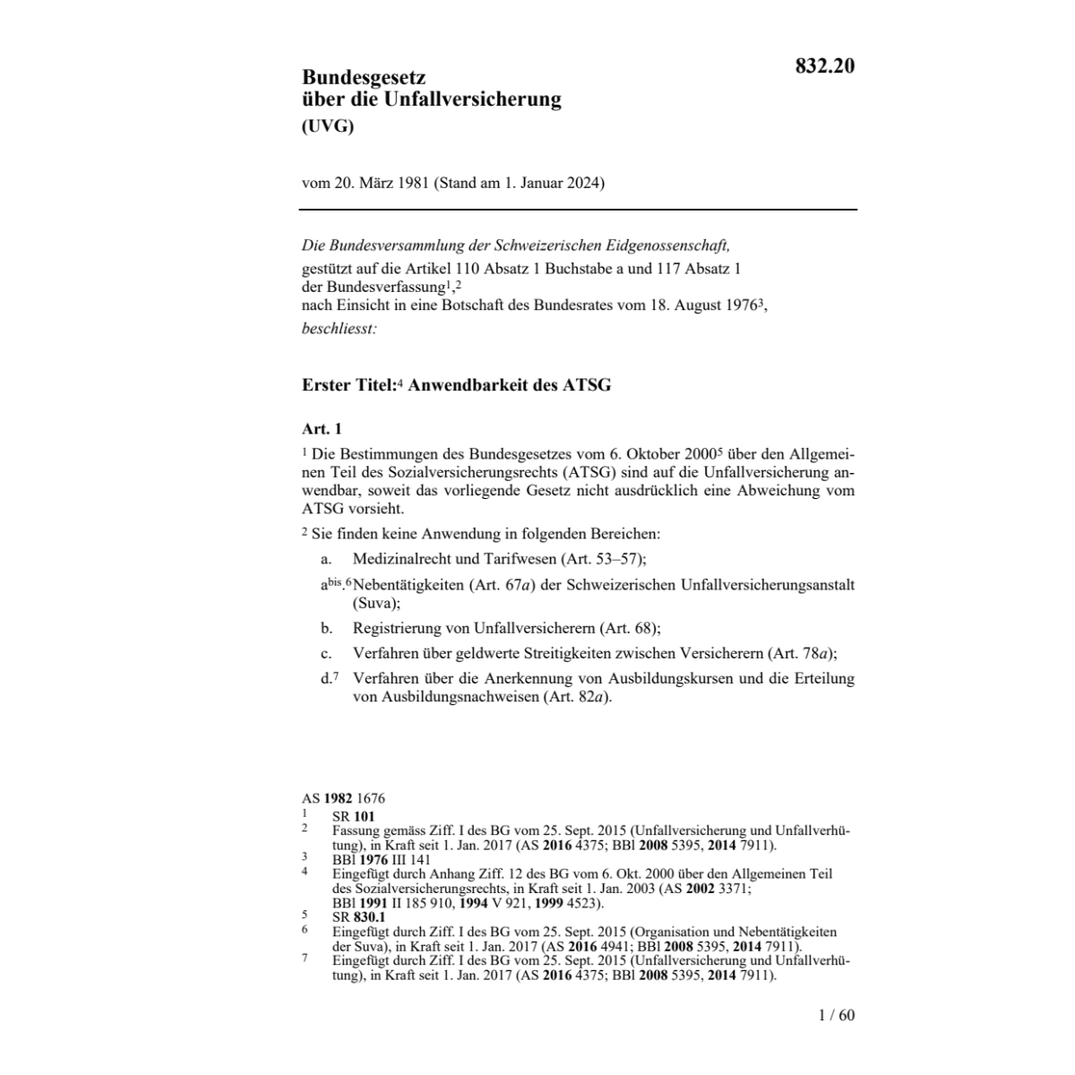 BG Unfallversicherung, UVG