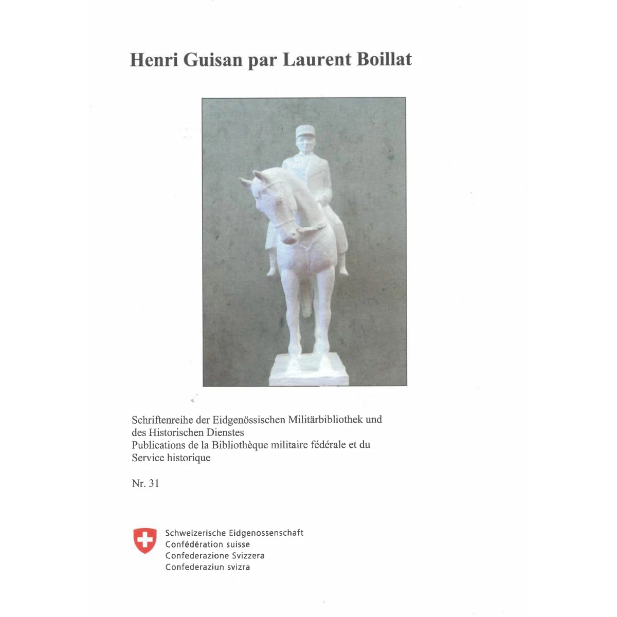 Henri Guisan par Laurent Boillat