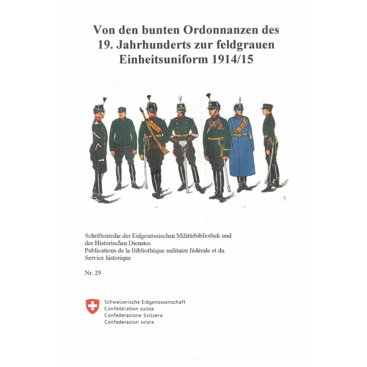 Von den bunten Ordonnanzen 19. Jahrh.