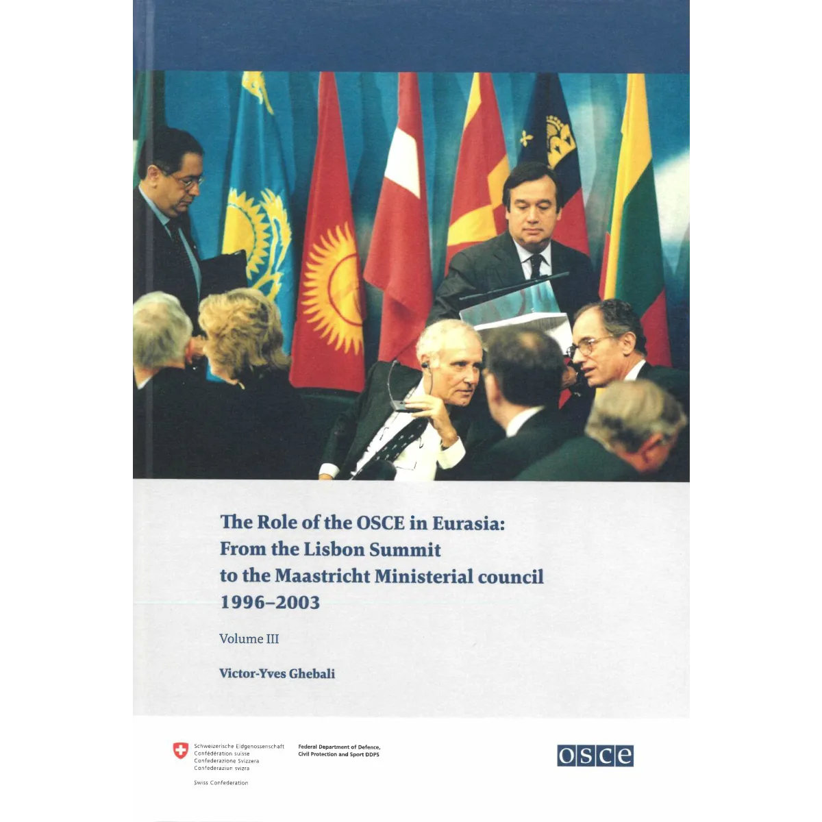 The Role of the OSCE in Eurasia: