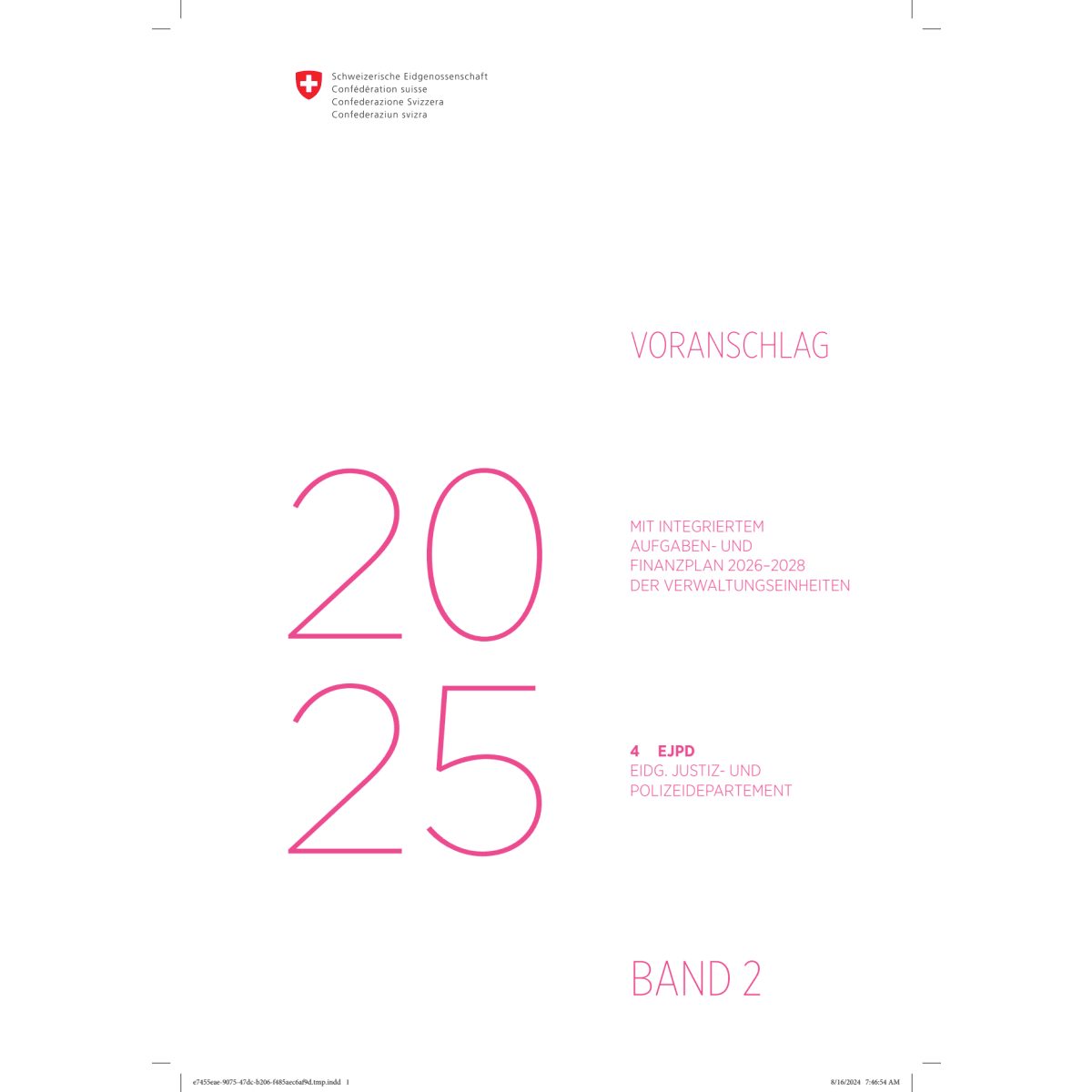 Voranschlag 2025 - 4 EJPD