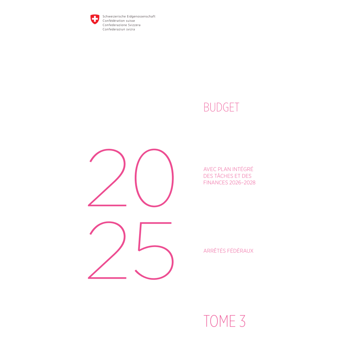 Budget 2025 - Arrêtés fédéraux