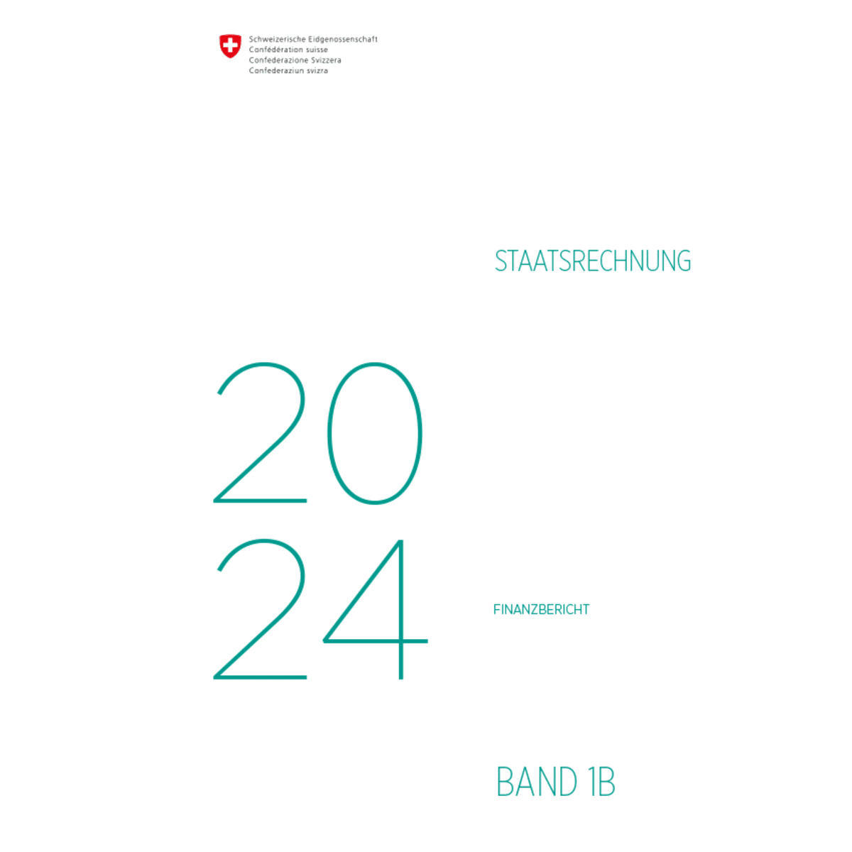 Staatsrechnung 2024 - Finanzbericht