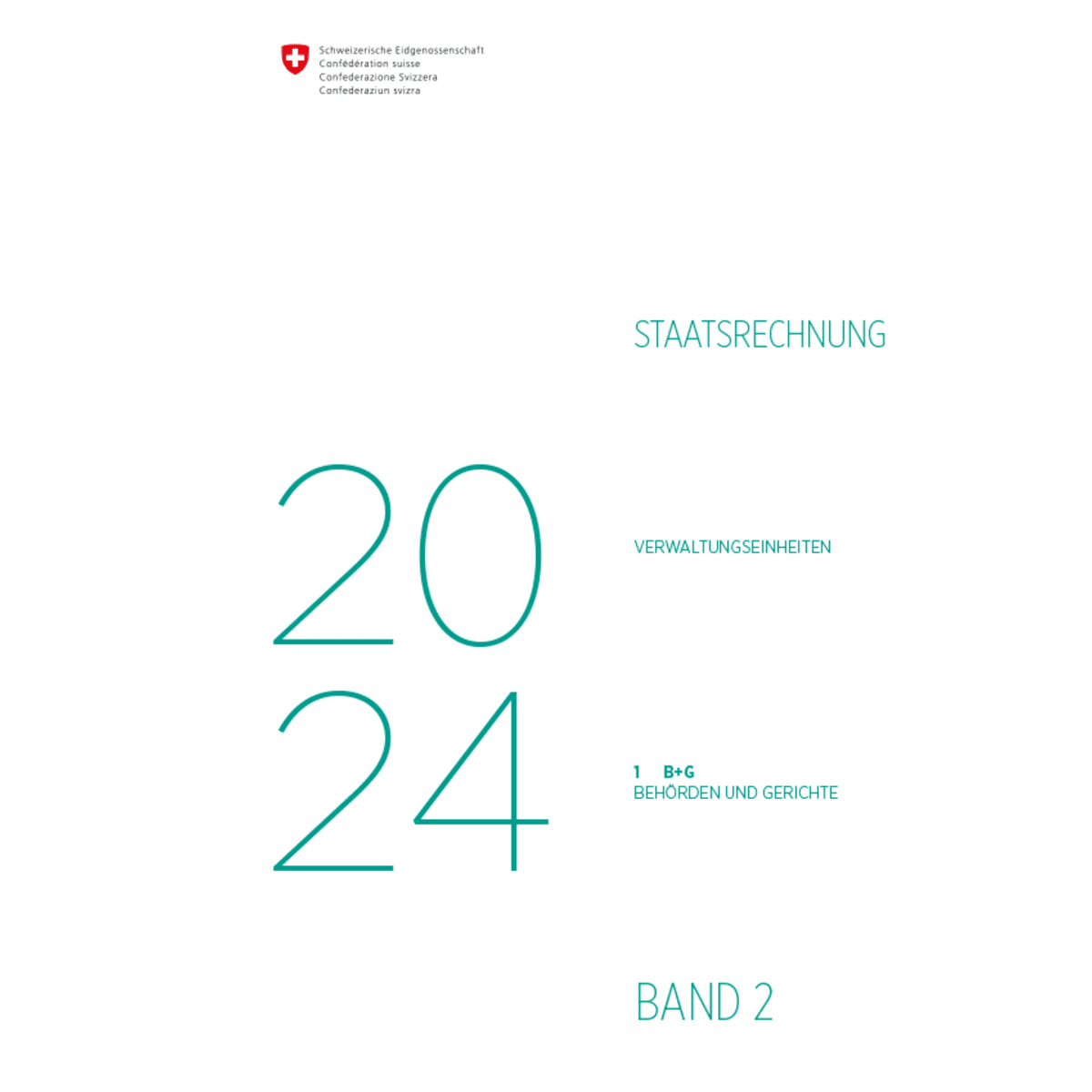 Staatsrechnung 2024 - 1 B+G