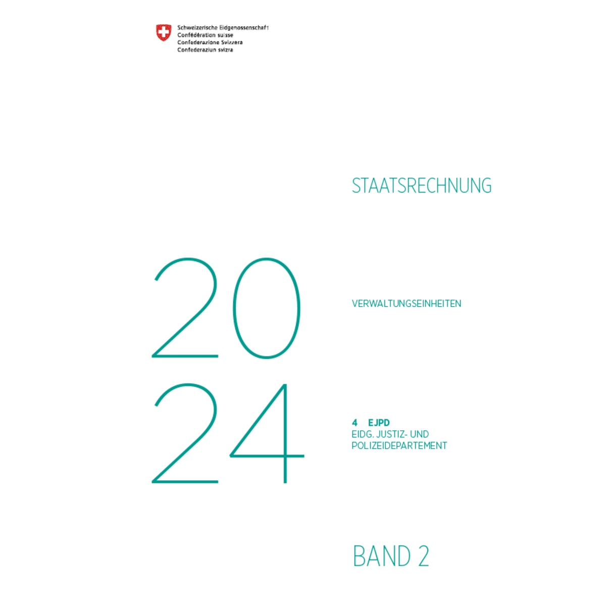 Staatsrechnung 2024 - 4 EJPD