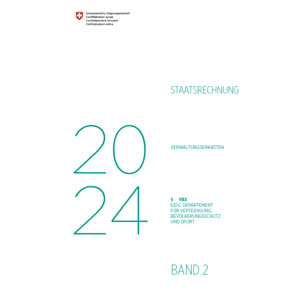 Staatsrechnung 2024 - 5 VBS
