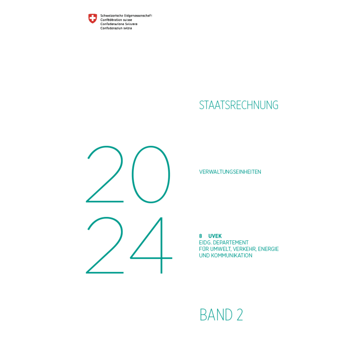 Staatsrechnung 2024 - 8 UVEK