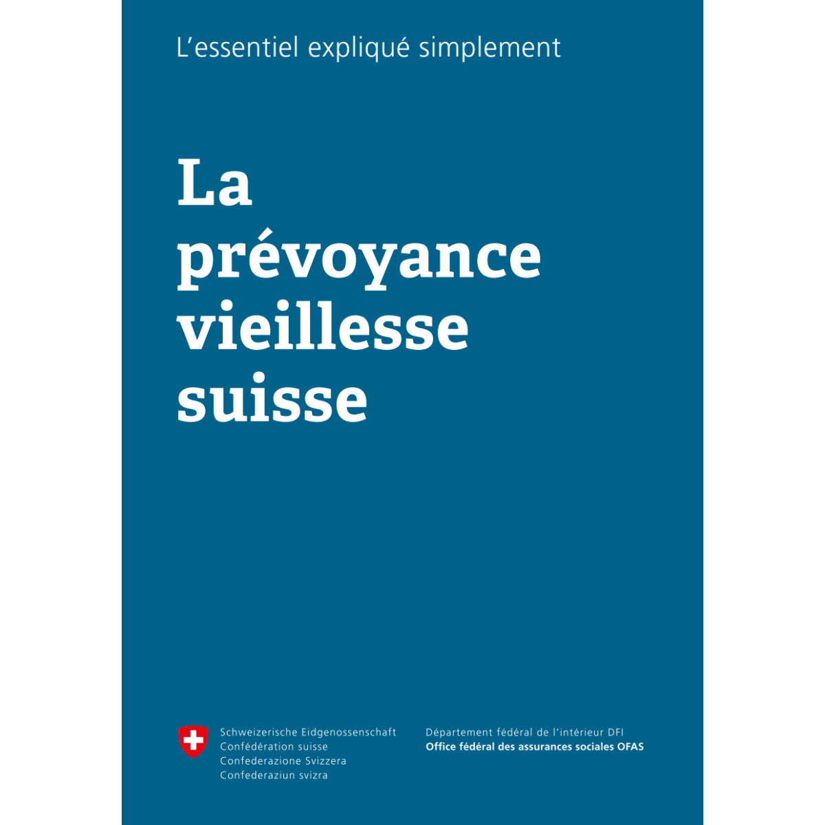 La prévoyance vieillesse suisse