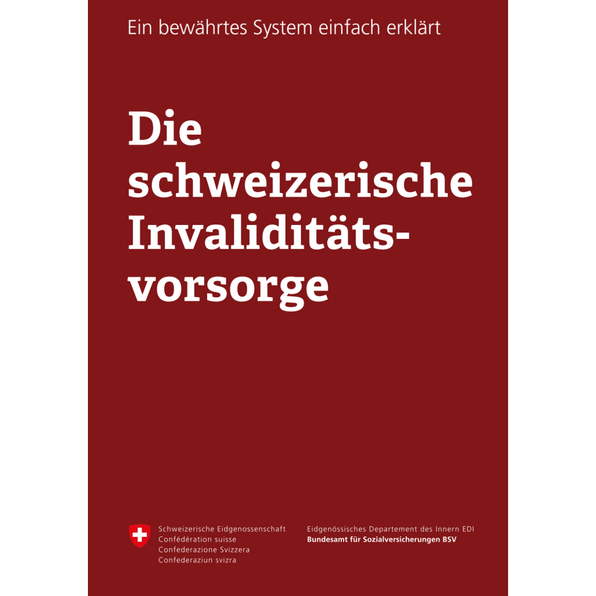 Die schweizerische Invaliditätsvorsorge